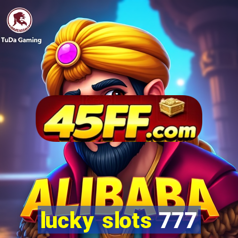 lucky slots 777